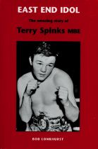 Terry Spinks (1938-2012) Olympic and World Boxing Champion Signed 2002 Hardback Book 'East End