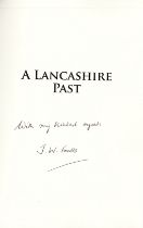 J.W. Foulds Signed 1st Edition Paperback Book Titled A Lancashire Past- A Family Love Story.