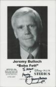 Jeremy Bulloch signed 8x6inch black and white photo. Dedicated. Good condition. All autographs