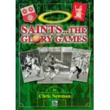 Football Saints the Glory Games hardback book signed by 1976 FA Cup Winning captain Peter Rodrigues.