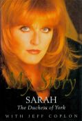 HRH Sarah Duchess of York signed hardback book titled "My Story" boldly signed hand signed on the