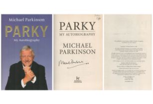 Michael Parkinson Parky My Autobiography signed first edition hardback book. Published 2008. Good
