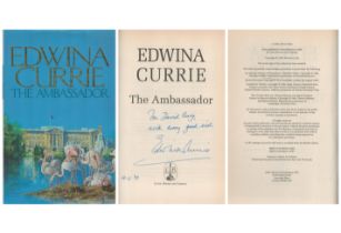 Edwina Currie The Ambassador signed first edition hardback book. Published 1999. Good condition. All
