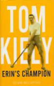 Tom Kiely Signed Book, Tom Kiely Erin's Champion by Kevin McCarthy 2020 Softback Book First