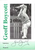 Geoff Boycott signed 8x6inch colour promo photo. Good condition. All autographs come with a