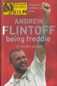 Andrew Flintoff being Freddie My story so far first edition hardback book. Published 2005. Good
