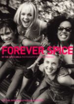 Paperback book Spice Girls, Forever Spice By The Spice Girls Photography by Dean Freman. Special