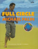 Michael Palin signed hardback book titled Full Circle signature on the inside title page