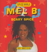 Paperback book Spice Girls Mel B Scary Spice, your essential guide to Scary Spice Mel B. 20 pages.