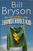 Bill Bryson signed hardback book titled The Life and Times of the Thunderbolt Kid signature on the