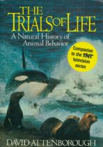 David Attenborough signed hardback book titled The Trials of Life A Natural History of Animal