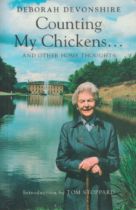 Deborah Devonshire signed paperback book titled Counting My Chickens and Other Home Thoughts,