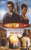 Doctor Who - Peacemaker by James Swallow paperback book, signed by author on title page, 2008