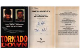 Gulf War Tornado Crew POWs John Peters and John Nichol signed hardback book Tornado Down. On an