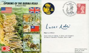 WW2 50th ann Opening Burma Road cover signed Mjr L Rali RSC with Chindits 1944. JS50/45/4. Good
