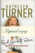 Kathleen Turner signed Send yourself roses hardback book. Signed on inside title page. Good