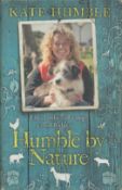 Kate Humble signed hardback book titled Life, Lambs and a Dog Humble by Nature, signature on the