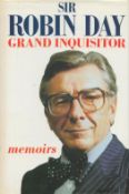 Sir Robin Day Signed hardback book titled Sir Robin Day Grand Inquisitor Memoirs, signature on the