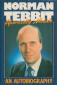 Norman Tebbit signed hardback book titled Upwardly Mobile, signature on the inside title page,