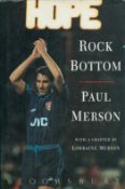 Paul Merson signed hardback book titled Rock Bottom signature on the inside title page dedicated.