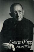 George Wigg signed hardback book titled George Wigg by Lord Wigg, signature on the inside title
