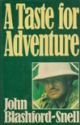 John Blashford-Snell signed hardback book titled A Taste For Adventure, signature on the inside