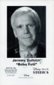 Jeremy Bulloch signed 8x6 inch approx. Star Wars black and white promo photo dedicated. Good