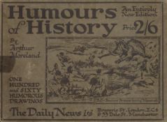 1913 Humours of History vintage Daily News book. 160 drawings by Arthur Moreland. Loose front cover.