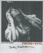 Twins of Evil Judy Matheson signed 10 x 8 inch b/w photo. Good condition. All autographs come with a