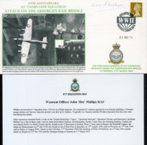 WW2 John Des Phillips 617 Dambuster sqn signed Attack on Arbergen Rail Bridge 1945 RAF cover 2010.