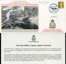 WW2 Tirpitz Basil Fish 617 Dambuster sqn signed Attack on Politz Oil Refinery 1944 RAF cover 2010.