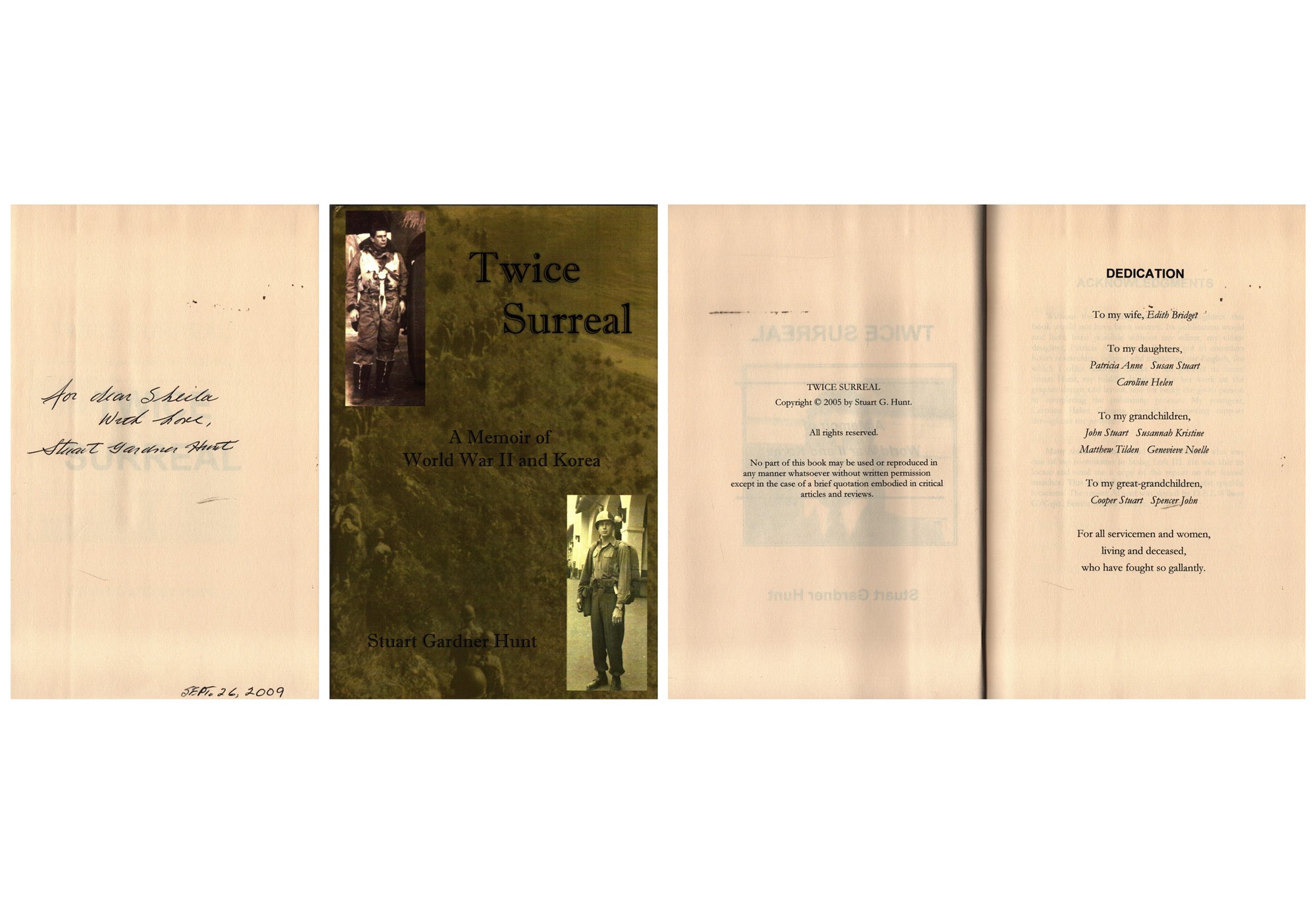 WW2 Koreas Twice Surreal signed book by Stuart Gardiner Hunt, a Memoir of WW2 and Korea. Signed to