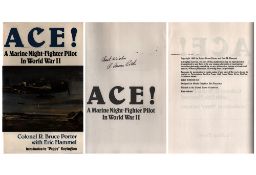 WW2 Us Ace Author Colonel R. Bruce Porter signed in his 1985 hardback book Ace A Marine Night-