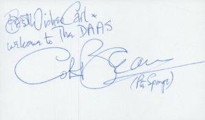 Colin Bean signed 5x3 inch white card. dedicated. Good condition. All autographs come with a