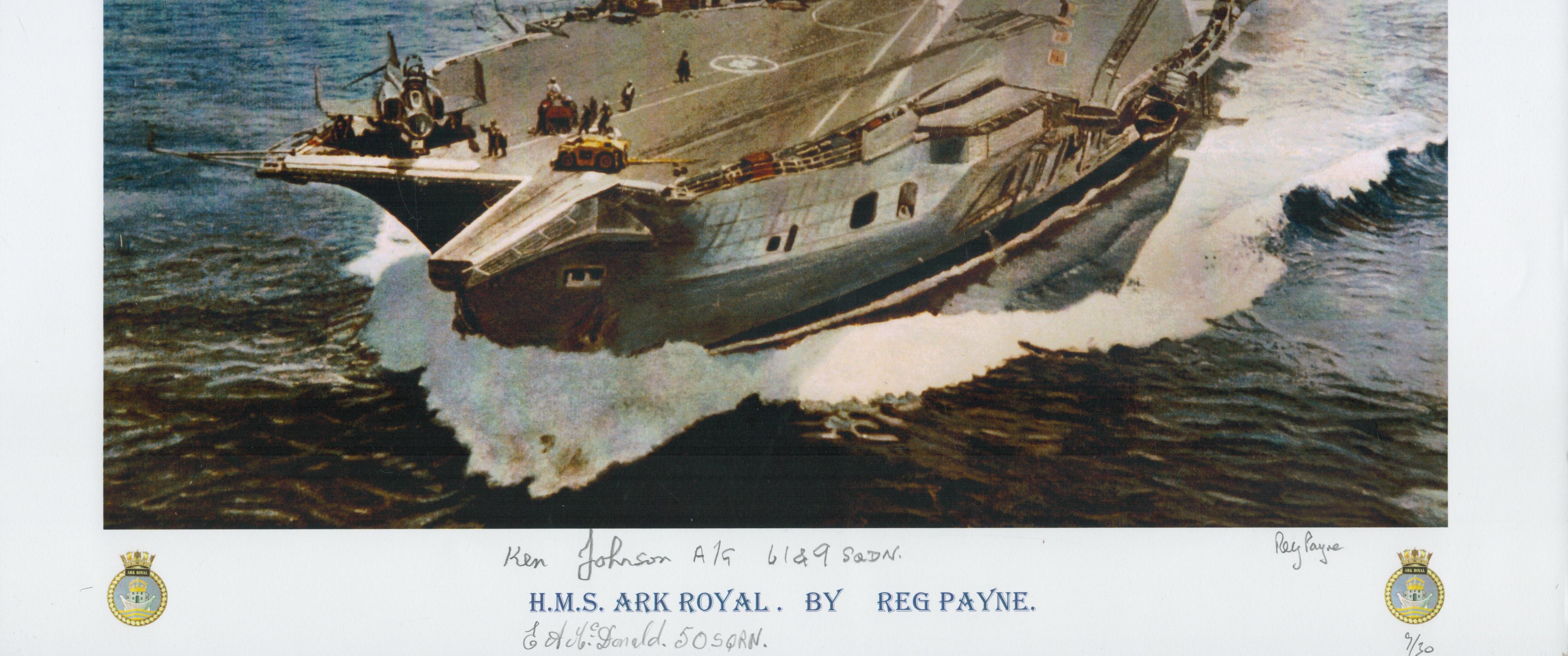 H.M.S. Ark Royal print by Reg Payne signed by Johnson and Mcdonald. Numbered 9 of 30. Reg Payne - Image 2 of 2