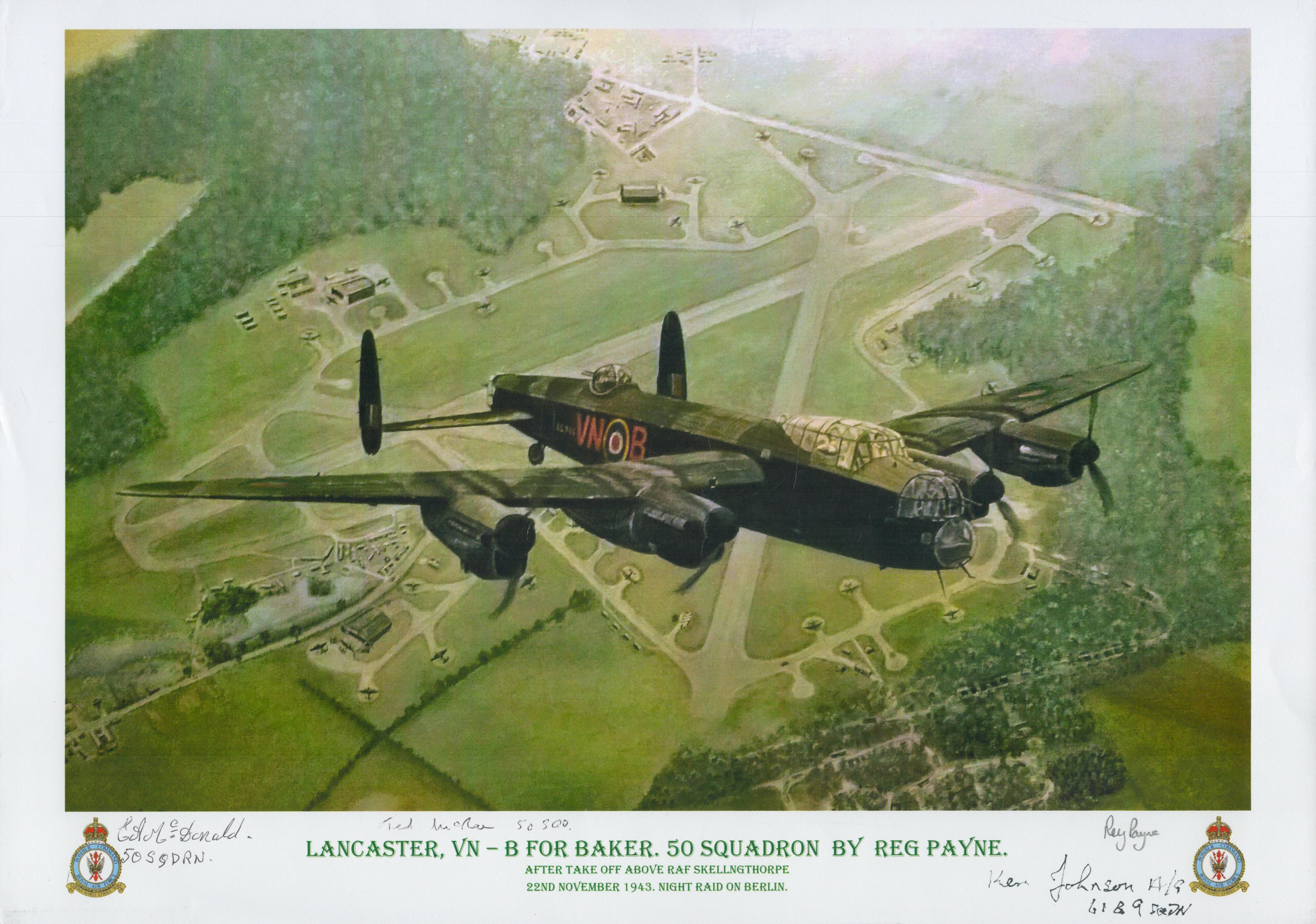 Lancaster, VN -B for Baker. 50 squadron print by Reg Payne. Signed by 3 Mcdonald, Mcrae and Johnson. - Image 2 of 2