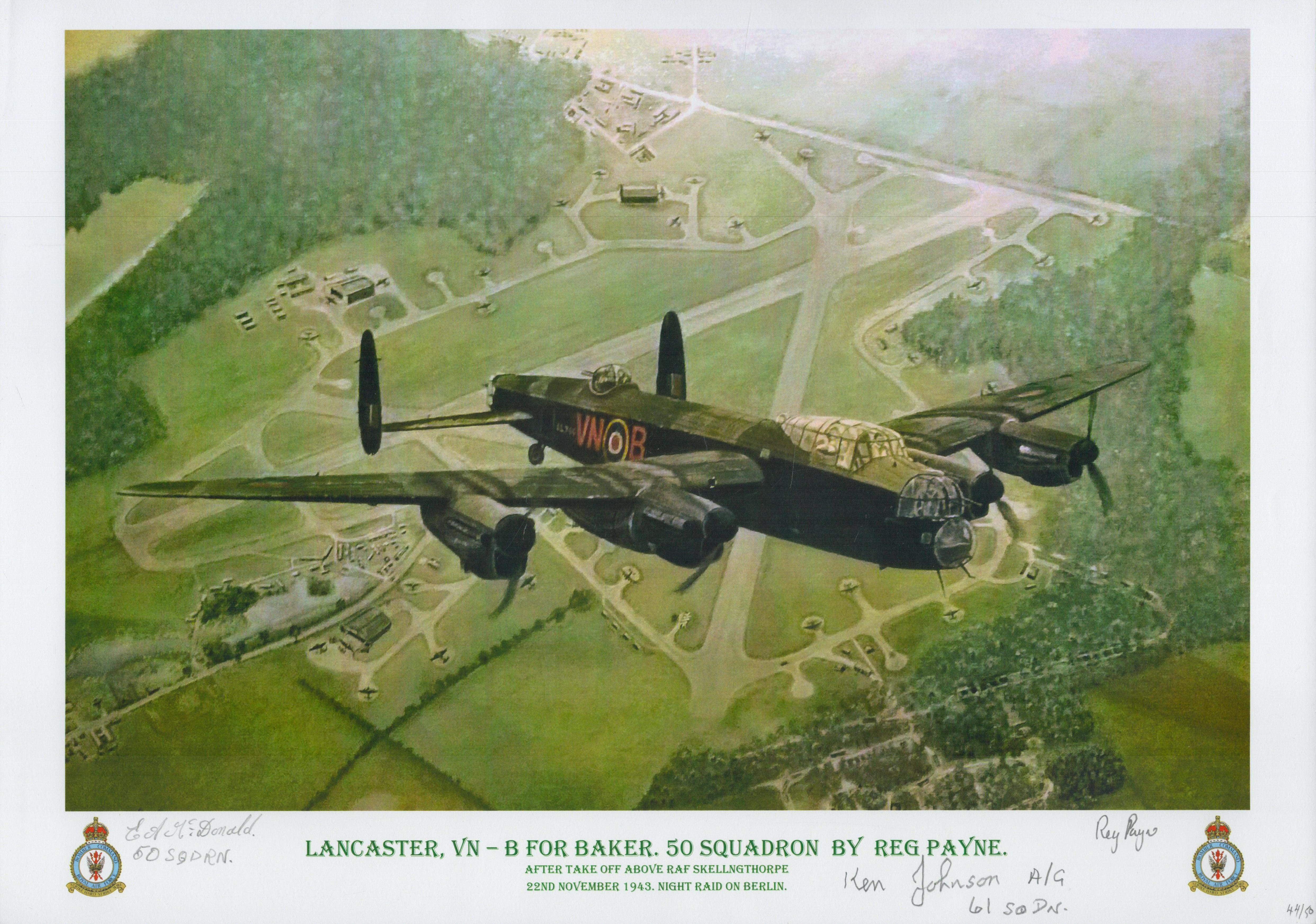 Lancaster, VN -B for Baker. 50 squadron print by Reg Payne. Signed by 2 Mcdonald and Johnson.