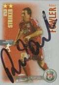 Robbie Fowler signed Shoot Out 2006-2007 Liverpool Trading Card. Good condition. All autographs come
