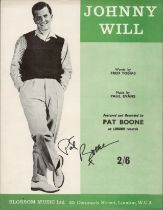 PAT BOONE signed 'Johnny Will' vintage Sheet Music Good condition. All autographs come with a