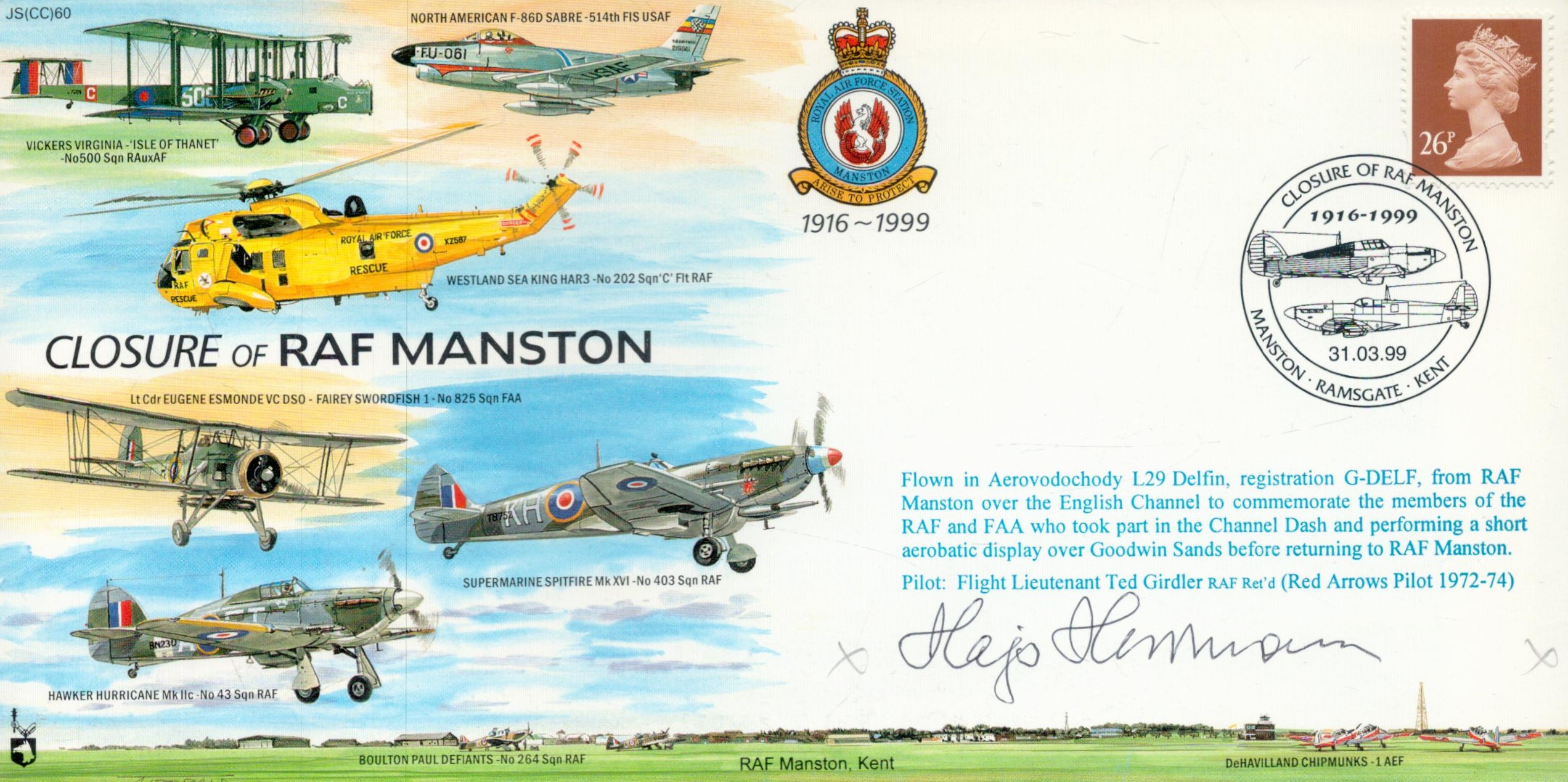 Hans-Jochim Hajo Herrmann K.C. Signed and Flown FDC Closure of Manston 1999, with GB Stamp and