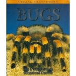 Visual Factfinder Bugs - Bees & Wasps, Spiders, Butterflies & Moths edited by Barbara Taylor 2005