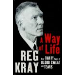 Reg Kray Signed Book - A Way of Life - Over Thirty years of Blood, Sweat and Tears by Reg Kray