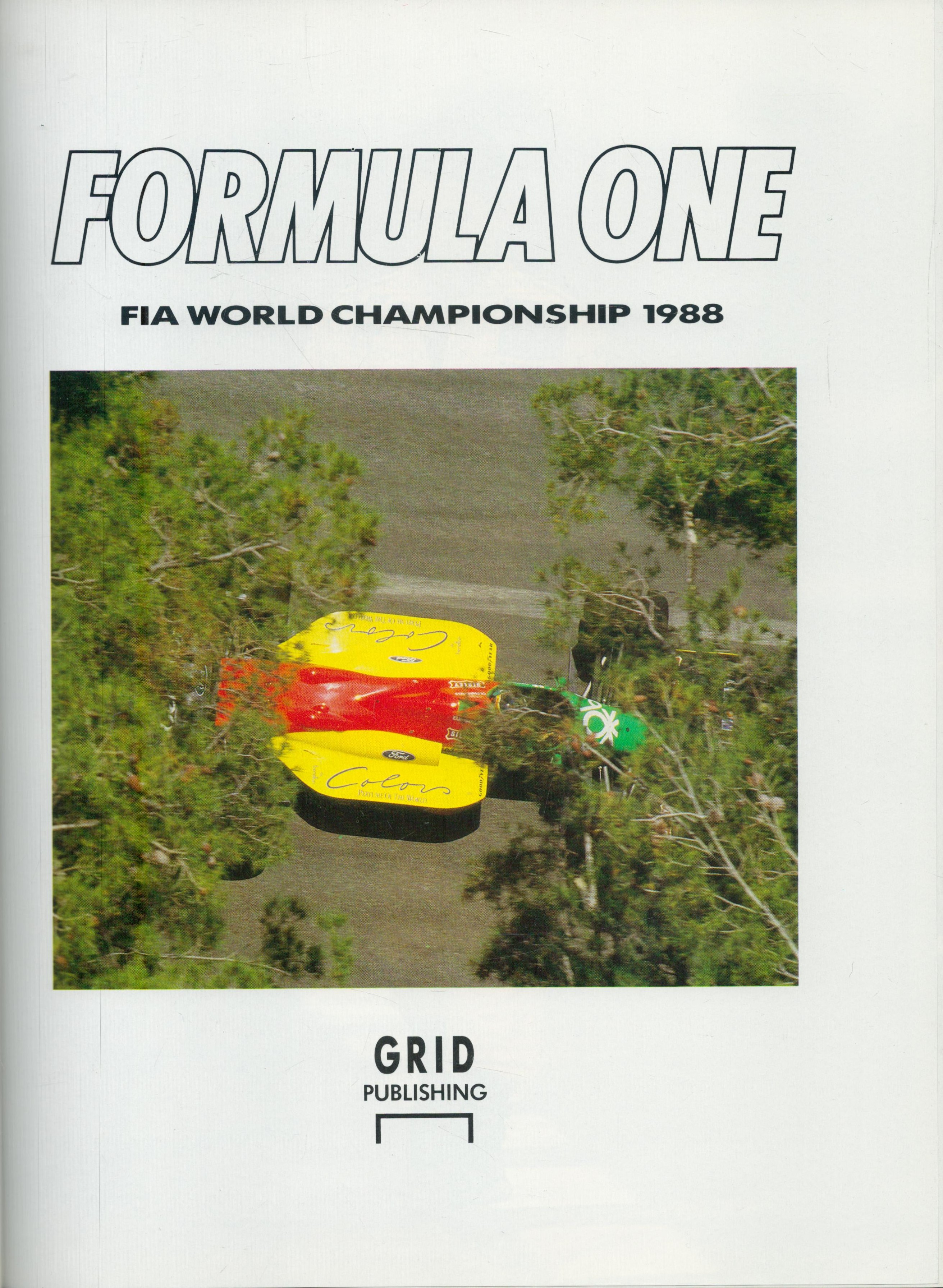 Formula One - FIA World Championship 1987 - 1988 edited by Bob Constanduros 1988 hardback book - Image 2 of 3