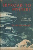 Sky road to Mystery by Clayton Knight 1961 hardback book with 222 pages, signs of ageing marks to