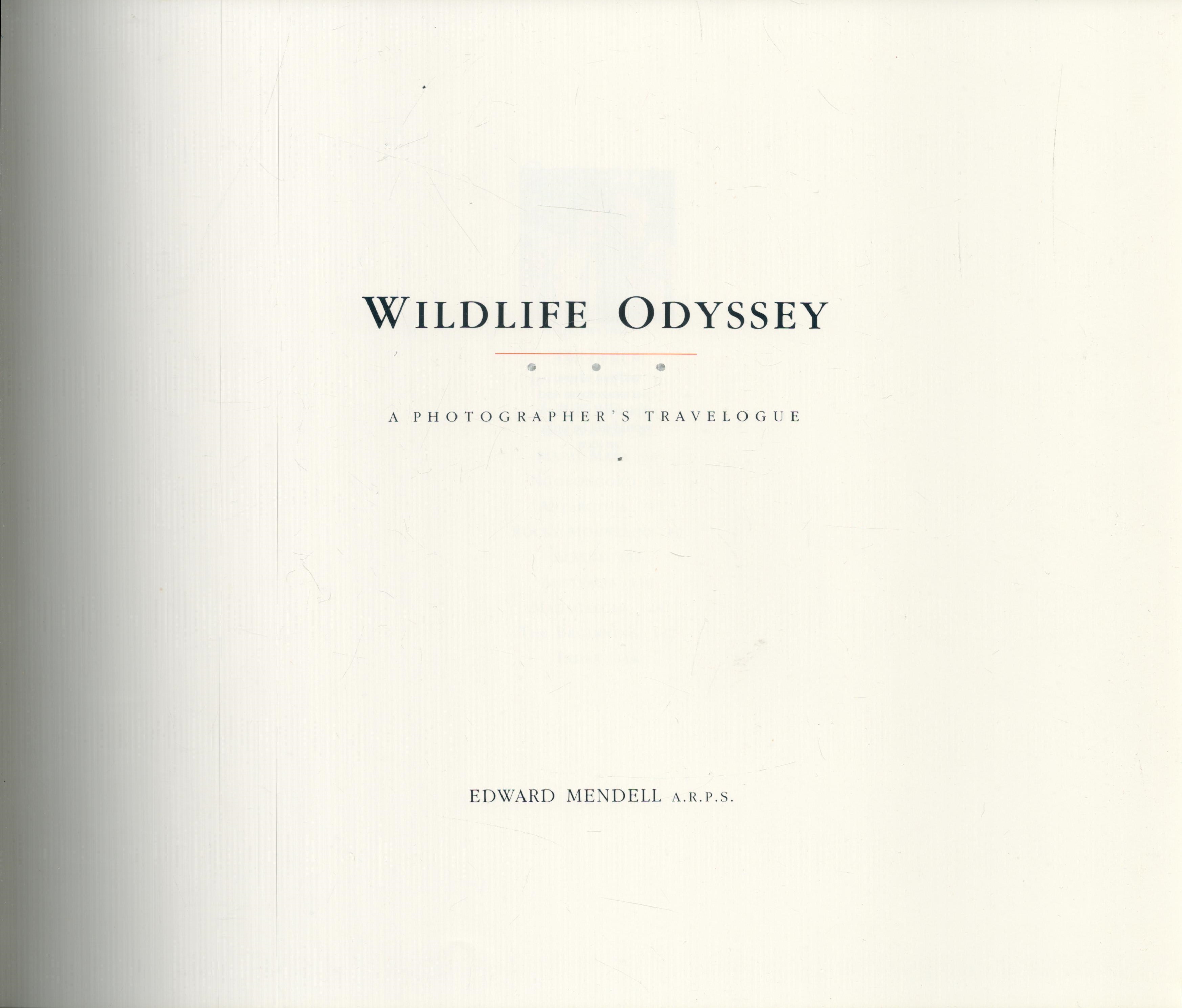 Edward Mendell Signed Book - Wildlife Odyssey by Edward Mendell 1990 hardback book with Slipcase and - Image 4 of 5