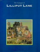 The Cottages of Lilliput Lane by Deborah Scott 1991 hardback book with 266 pages, some early signs