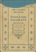 The Golden Treasury of the Best Songs and Lyrical Poems in the English Language selected by