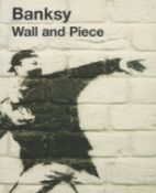 Banksy Wall and Piece 2006 softback book with 240 pages, some slight ageing, good condition. Sold on