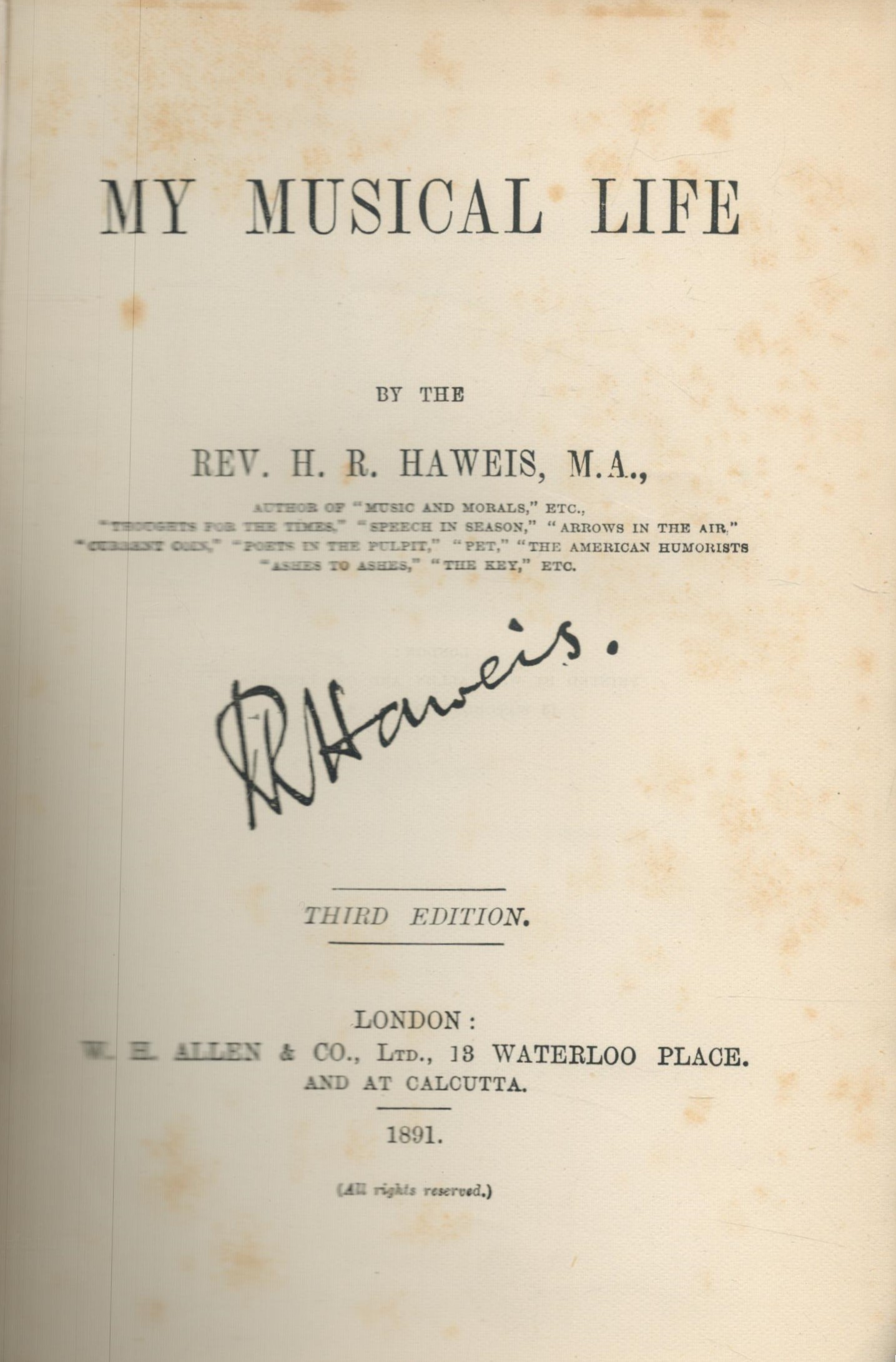 H R Haweis Signed Book - My Musical Life by H R Haweis 1891 hardback book with 673 pages, Signed - Image 2 of 2