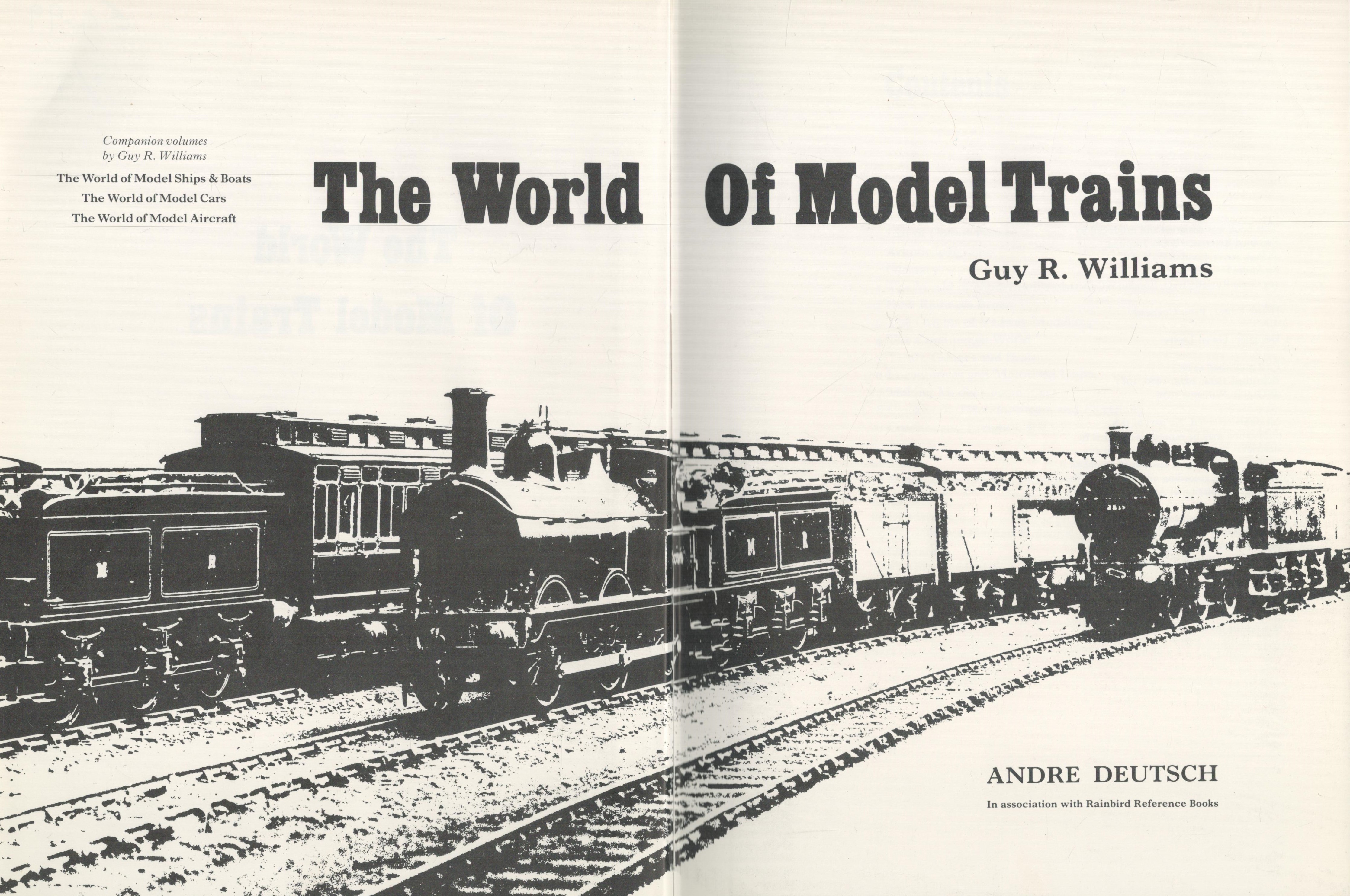 The World of Model Trains by Guy R Williams 1981 hardback book with 256 pages small tear to outer - Bild 2 aus 3